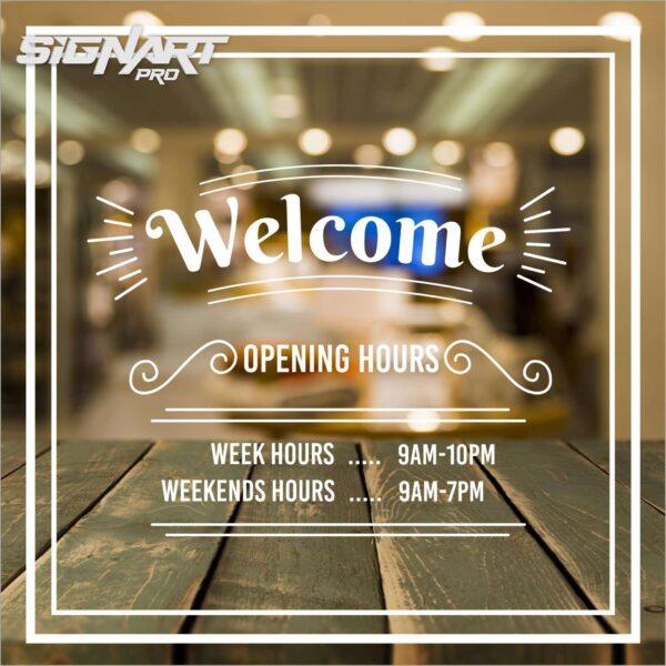 Welcome Opening Hours Window Decals